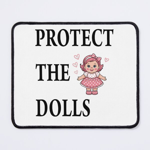 Item preview, Protect the Dolls designed and sold by Best-Art-Design.