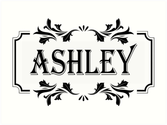 Frame Name Ashley Art Prints By Pm Names Redbubble