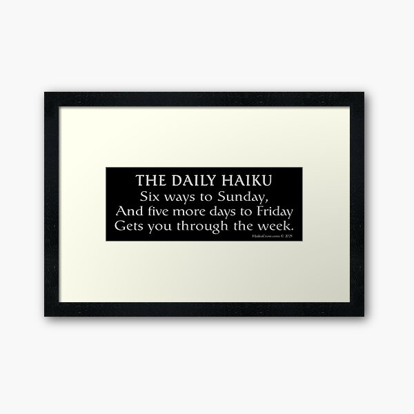The Daily Haiku Framed Art Print