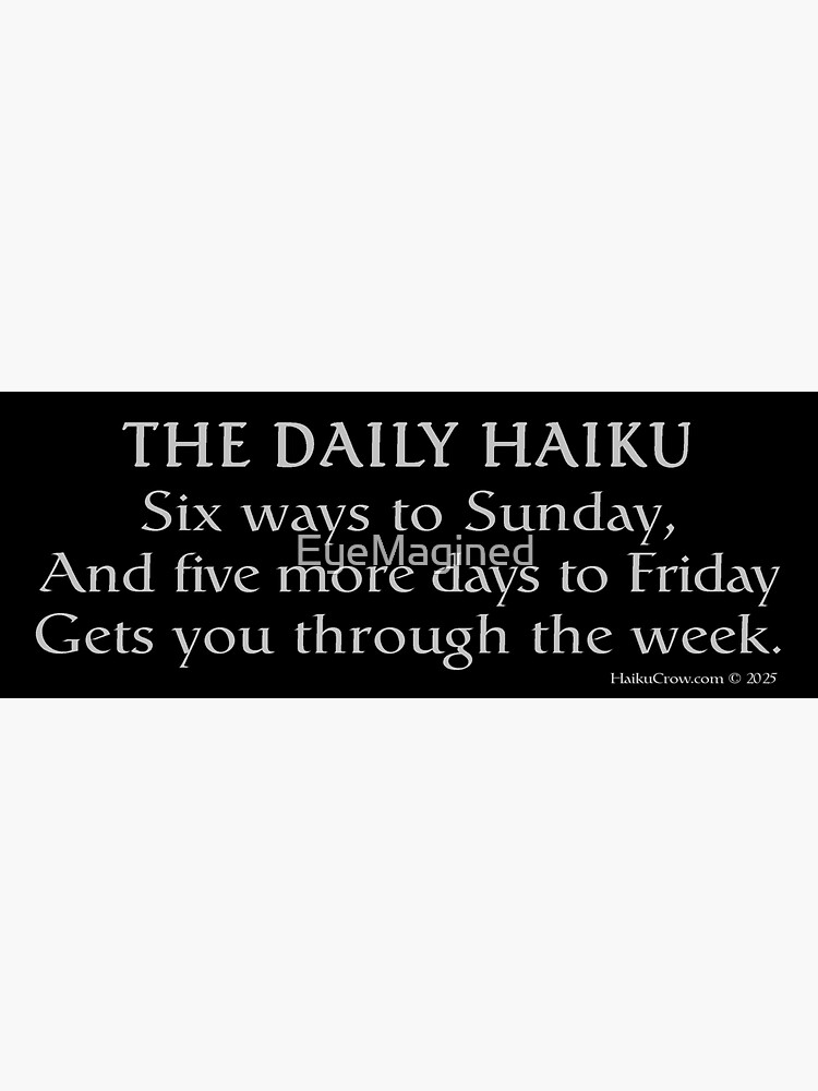 Thumbnail 4 of 4, Sticker, The Daily Haiku designed and sold by EyeMagined.