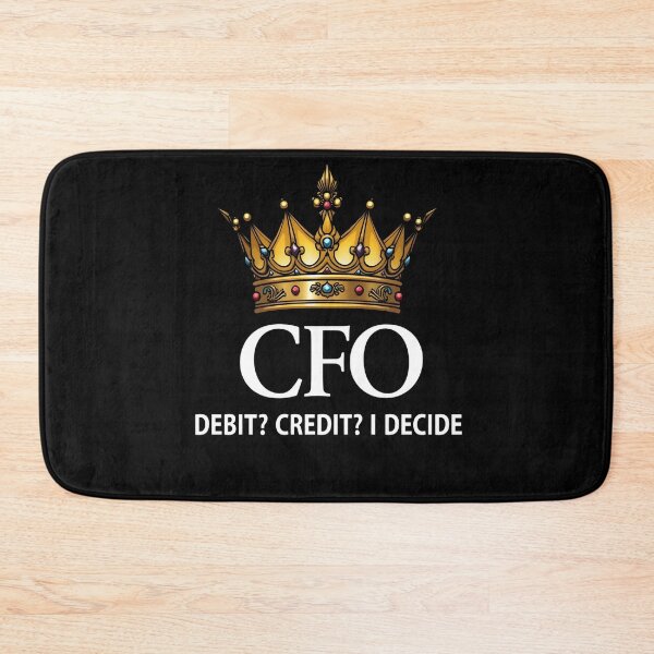 Item preview, CFO Debit Credit I Decide - Funny designed and sold by Anixr.