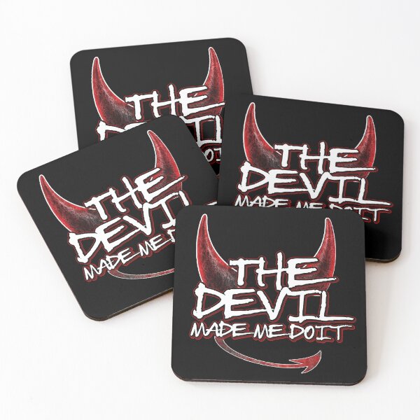 Item preview, Devil Made Me do it quote. designed and sold by AGED Limited.