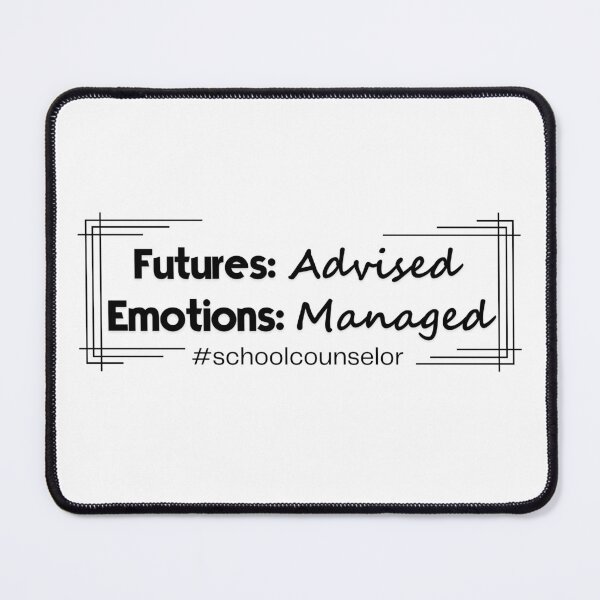 Item preview, Futures: Advised. Emotions: Managed. #schoolcounselor designed and sold by Digital Teaching 101.