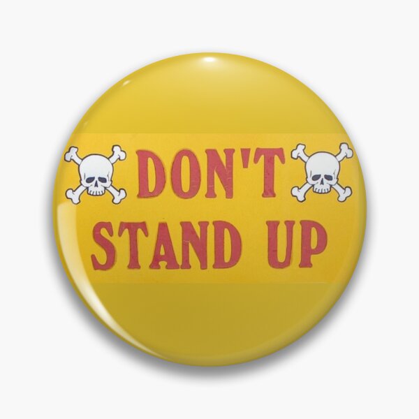 Item preview, Don’t stand up designed and sold by CrazyCityLady.