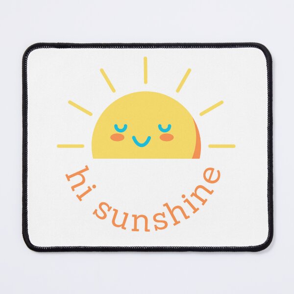 Item preview, Hi Sunshine designed and sold by Sdlr.