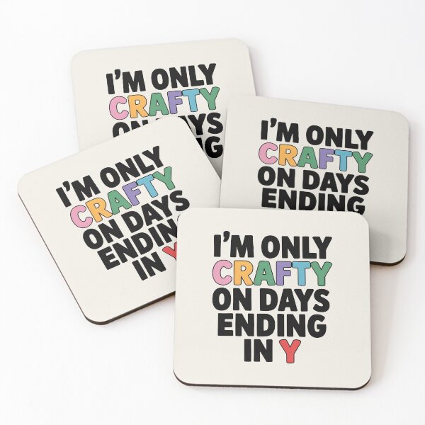Item preview, I'm Only Crafty On Days Ending In Y designed and sold by Jollys-ArtShop.