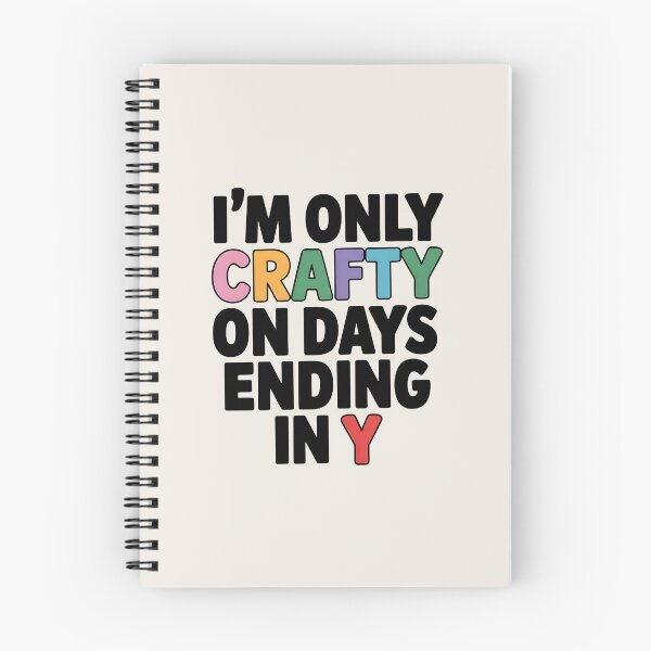 Item preview, I'm Only Crafty On Days Ending In Y designed and sold by Jollys-ArtShop.