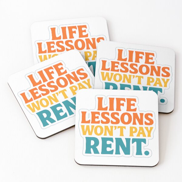 Item preview, Life Lessons Won't Pay Rent designed and sold by Vitalka-uk.