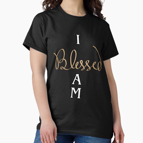 Item preview, I am blessed designed and sold by whatthefoxsays.