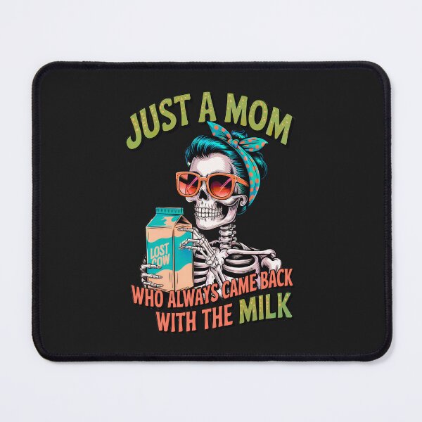 Item preview, Just a Mom Who Always Came Back With The Milk: And Probably Forgot The Bread designed and sold by elynne9.