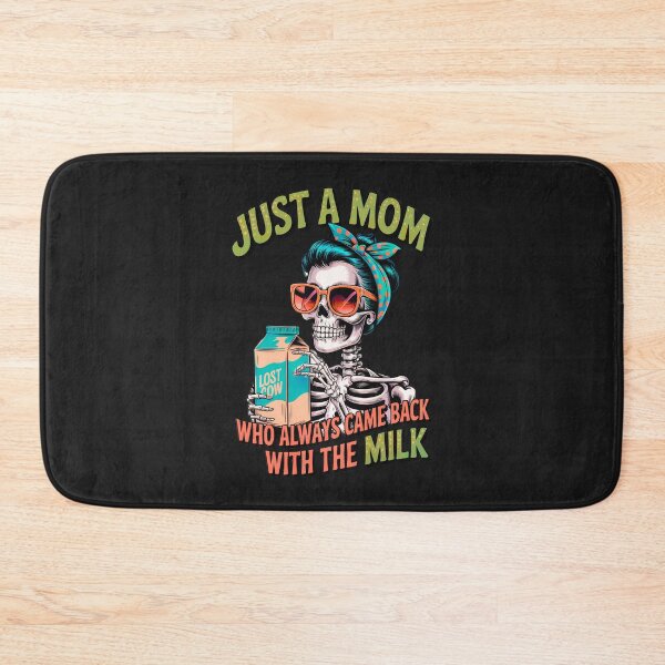 Item preview, Just a Mom Who Always Came Back With The Milk: And Probably Forgot The Bread designed and sold by elynne9.