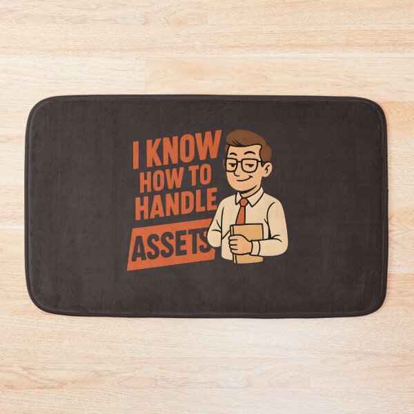 Item preview, Handle Assets - Accountant Humor Quote designed and sold by Anixr.