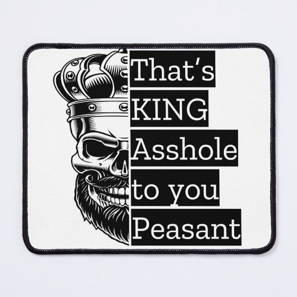 Item preview, You are not an Ahole, you are the KING Ahole designed and sold by Lajo2111.