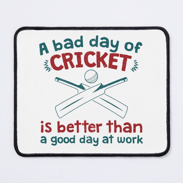 Artikelvorschau, Ein schlechter Cricket-Tag ist besser als ein guter Tag bei der Arbeit. Lustiges Geschenk für Verzweifelte. entworfen und verkauft von jaygo.