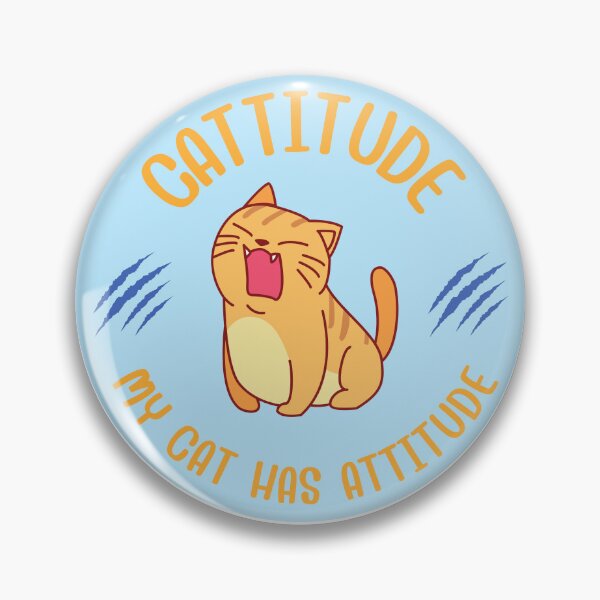 Item preview, My cat has cattitude  designed and sold by BritishDelights.