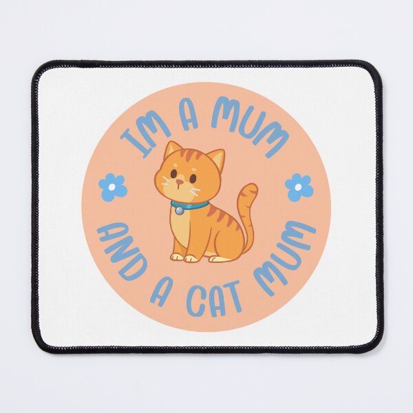 Item preview, I’m a mum and a cat mum designed and sold by BritishDelights.