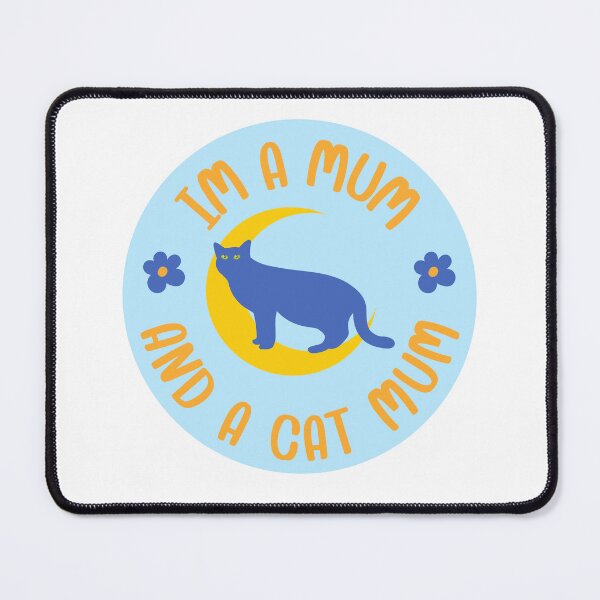 Item preview, I’m a mum and a cat mum designed and sold by BritishDelights.