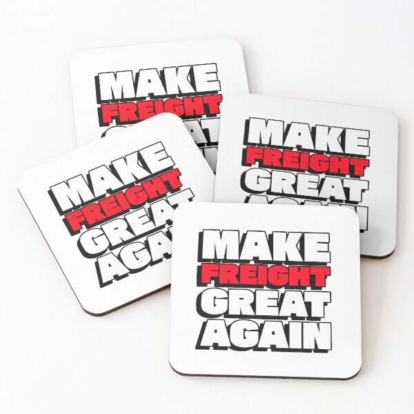 Item preview, Make Freight Great Again designed and sold by CK1Tees.