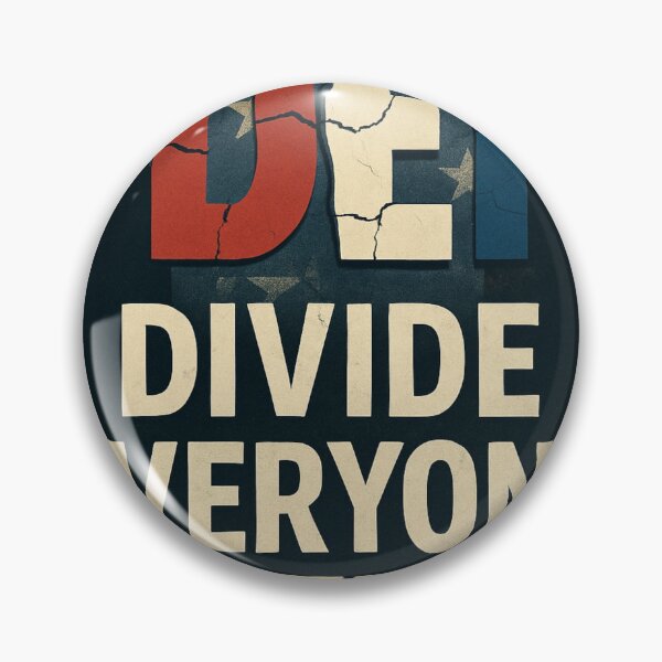 Item preview, DEI Divide Everyone Instead Bold Political designed and sold by CSfotografia.