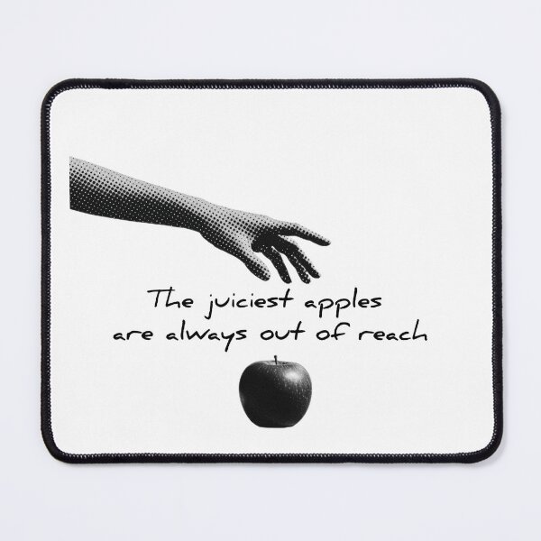 Item preview, The juiciest apples are always out of reach designed and sold by WynnieShop.