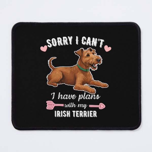 Item preview, Sorry I Can't, I Have Plans With My Irish Terrier – Brave and Fiery Dog Design designed and sold by GoodyPaws.