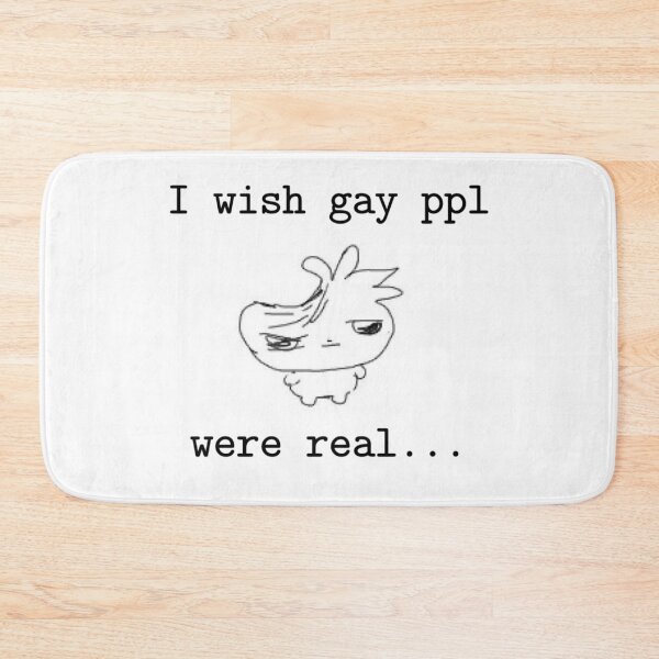 Item preview, I wish gay ppl were real silly meme designed and sold by FurAndWhiskersStudio.