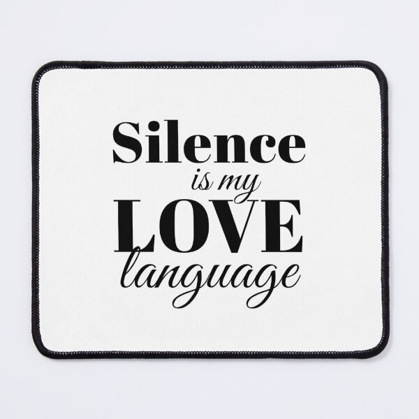 Item preview, Silence is My Love Language - Introvert Quote designed and sold by VirginieSan.