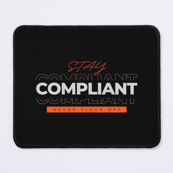 Item preview, Stay Compliant Never Slack Off - Accountant designed and sold by Anixr.