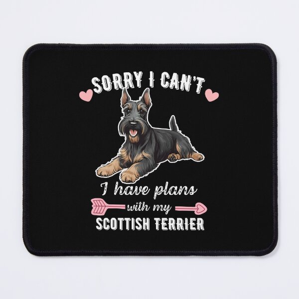 Item preview, Sorry I Can't, I Have Plans With My Scottish Terrier – Proud and Loyal Dog Design designed and sold by GoodyPaws.