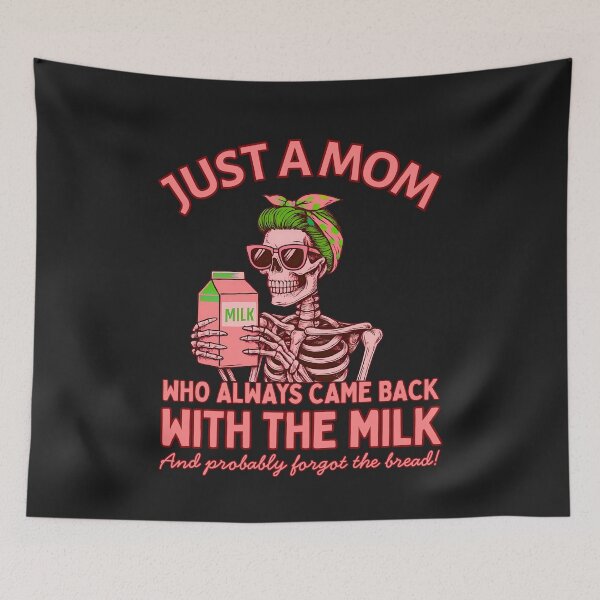 Item preview, Just a Mom Who Always Came Back With The Milk: And Probably Forgot The Bread designed and sold by elynne9.
