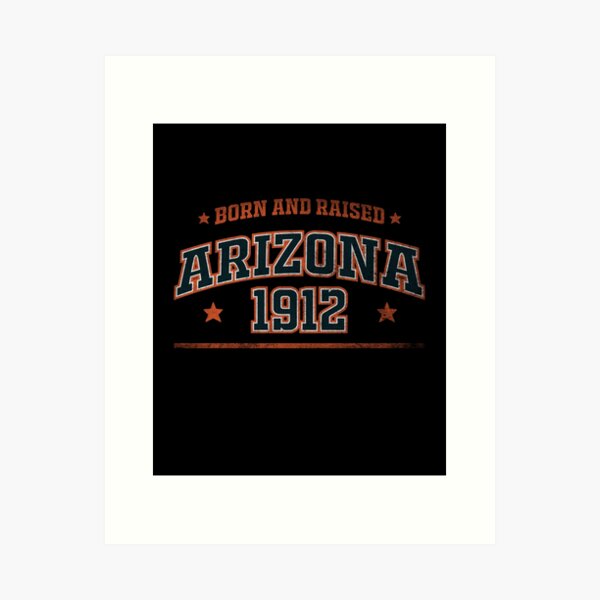Item preview, Arizona, born and raised designed and sold by HuntBrush.