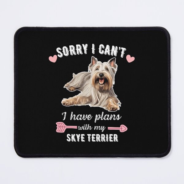 Item preview, Sorry I Can't, I Have Plans With My Skye Terrier – Elegant and Loyal Dog Design designed and sold by GoodyPaws.