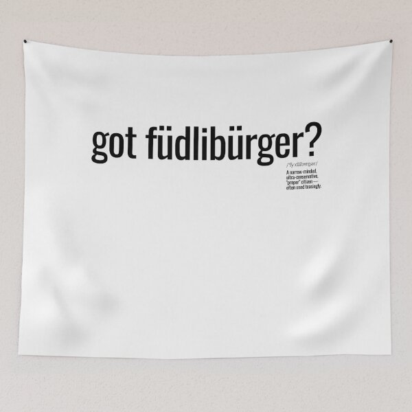 Item preview, got füdlibürger? designed and sold by nature. electrified..