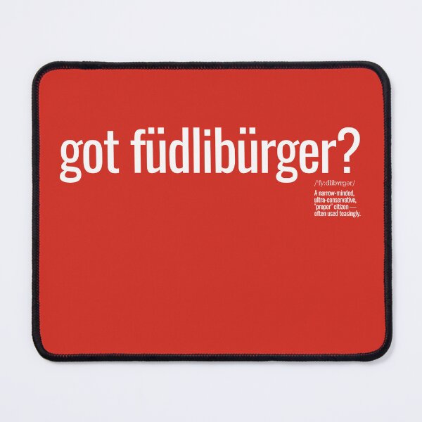 Item preview, got füdlibürger? designed and sold by nature. electrified..