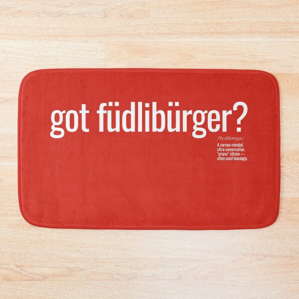 Item preview, got füdlibürger? designed and sold by nature. electrified..