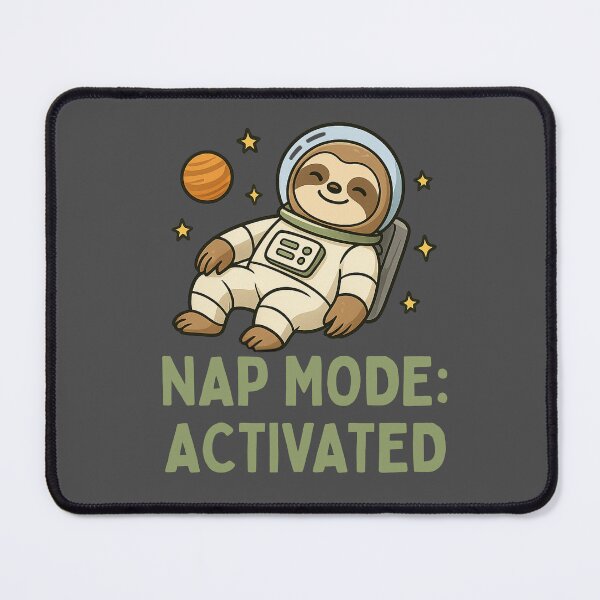 Item preview, Nap Mode: Activated - Space Sloth Astronaut designed and sold by LittleMiddleMomma.