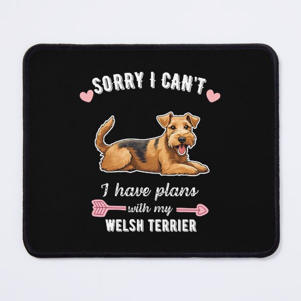 Item preview, Sorry I Can't, I Have Plans With My Welsh Terrier – Bold and Loyal Dog Design designed and sold by GoodyPaws.