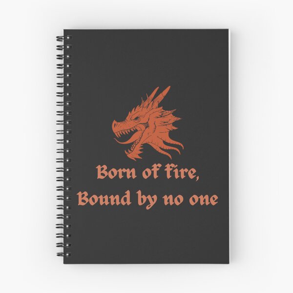 Item preview, Born of Fire, Bound by No One – Dragon Power Quote designed and sold by AIKNOCKTECK.