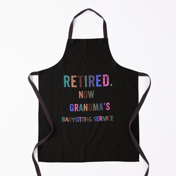 Item preview, Grandma’s Babysitting Service | Retired But Still Working | Funny Grandma Gift designed and sold by WHDProduction45.