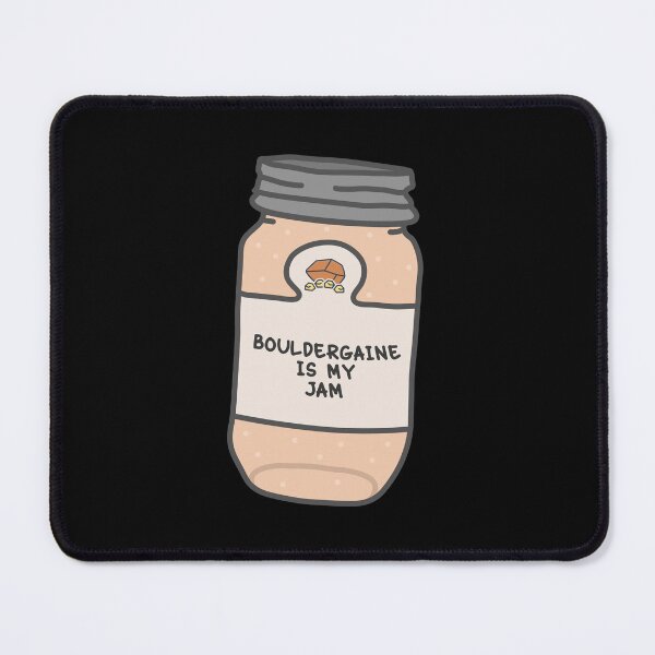 Item preview, Bouldergaine Is My Jam designed and sold by orlumbuspirate.