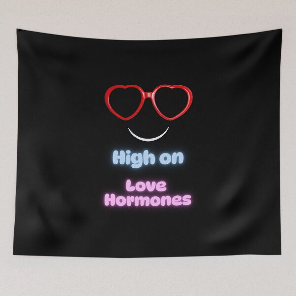 Item preview, High on Love Hormones designed and sold by HELLO TIGER.