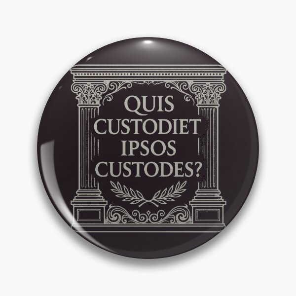 Item preview, Quis Custodiet Ipsos Custodes? designed and sold by Playa Angel.