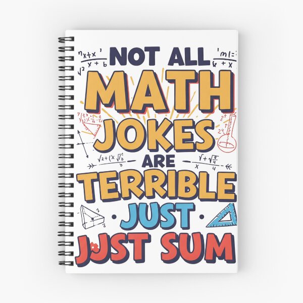 Item preview, Not All Math Jokes Are Terrible Just Sum designed and sold by gpkool.