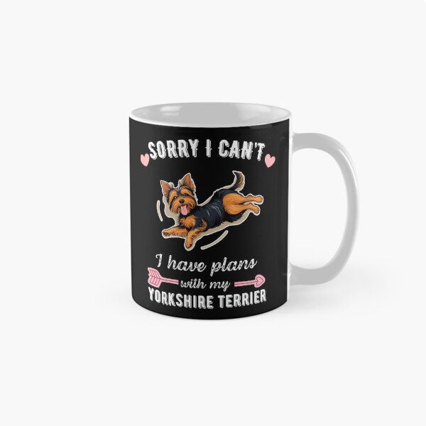 Item preview, Sorry I Can't, I Have Plans With My Yorkshire Terrier – Adorable and Spirited Dog Design designed and sold by GoodyPaws.