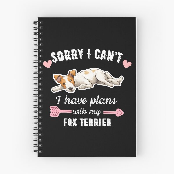 Item preview, Sorry I Can't, I Have Plans With My Fox Terrier – Energetic and Playful Dog Design designed and sold by GoodyPaws.