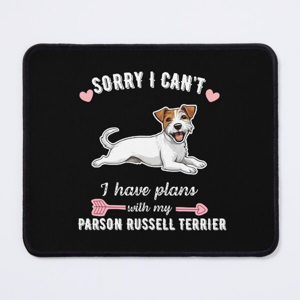 Item preview, Sorry I Can't, I Have Plans With My Parson Russell Terrier – Energetic and Clever Dog Design designed and sold by GoodyPaws.