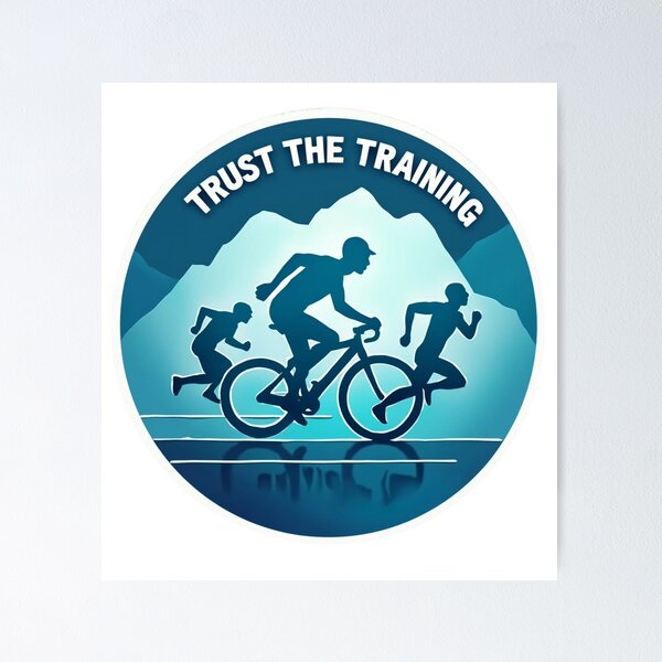 Item preview, Trust the Training – Triathlon Endurance Motivation designed and sold by Triathlongram.