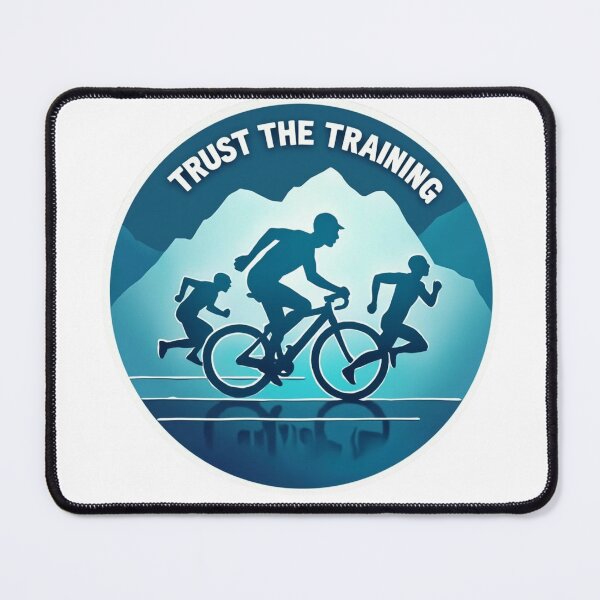 Item preview, Trust the Training – Triathlon Endurance Motivation designed and sold by Triathlongram.