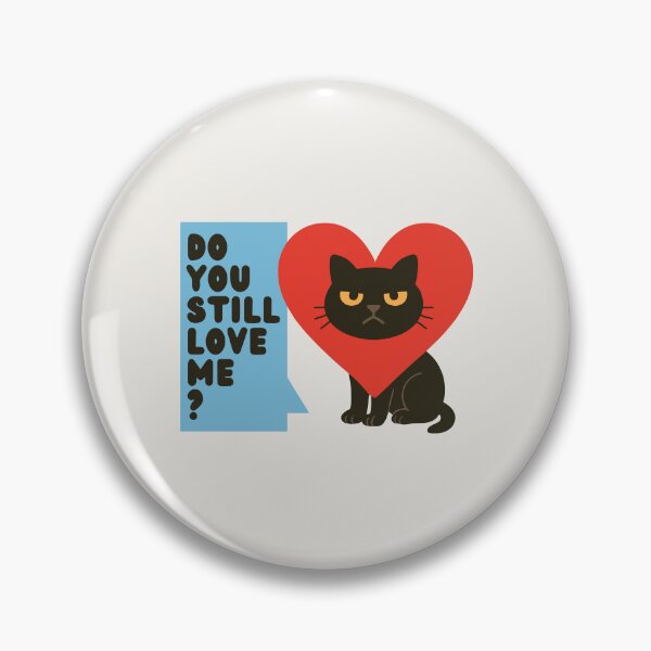 Item preview, Do You Still Love Me Anxious Attachment Cat  designed and sold by arowh.