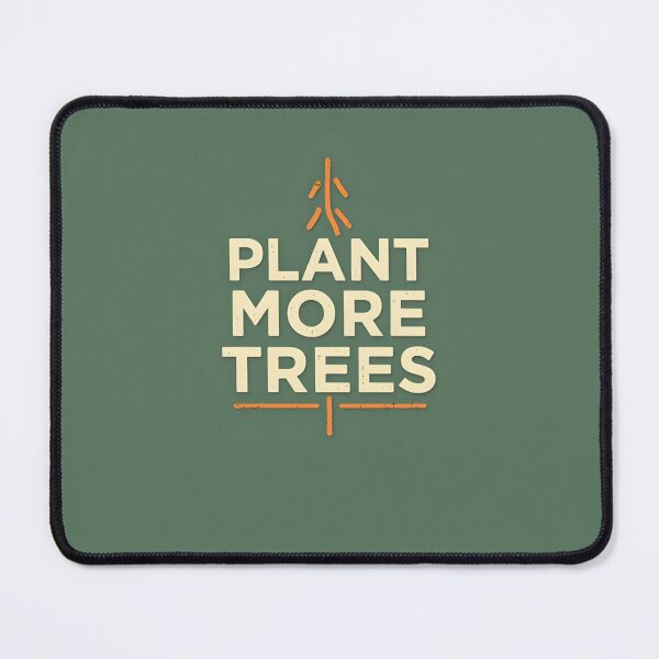Item preview, Plant More Trees Motivational Art designed and sold by nhk999.